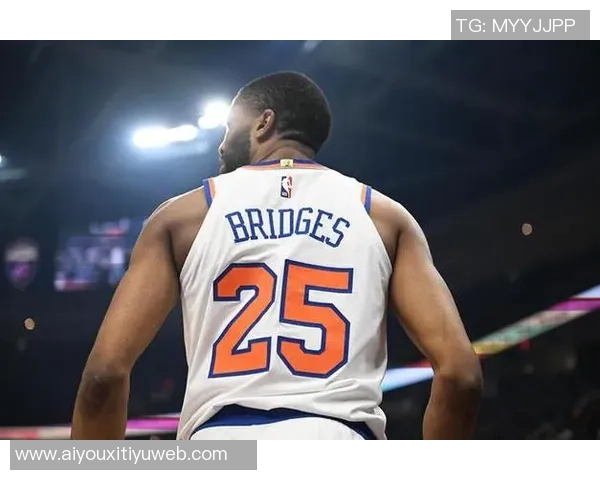 布里奇斯攻防兼备表现出色20投9中三分3中8砍下25分外加5篮板2助攻2盖帽 布里奇斯攻防兼备表现出色20投9中三分3中8砍下25分外加5篮板2助攻2盖帽